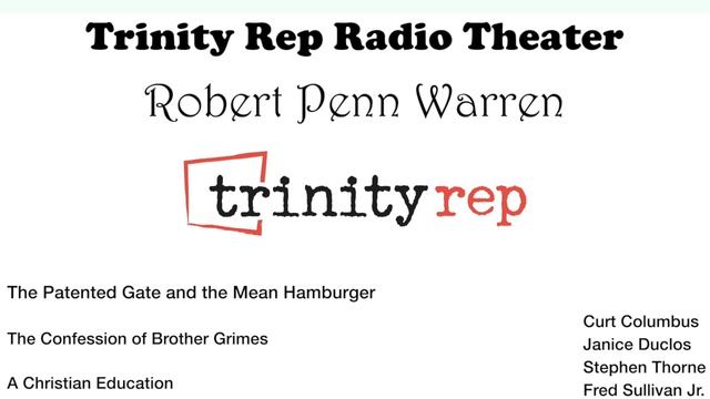 Trinity Rep Radio Theater For Robert Penn Warren смотреть онлайн