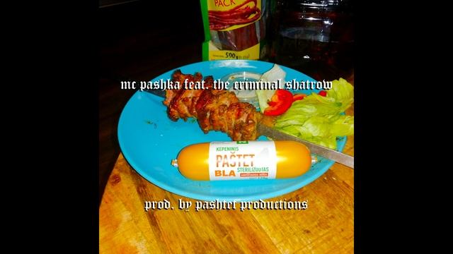 Mc Pashtetoff Feat. The Criminal PASHTETOFF - PASHTET BLA Prod. By Pashtet Productions смотреть онлайн