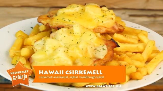 Hawaii csirkemell - Kecskemét Sztárja смотреть онлайн