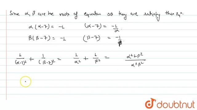 If `alpha, beta` are the roots of the equation `x^(2)-7x+1=0` then value of смотреть онлайн