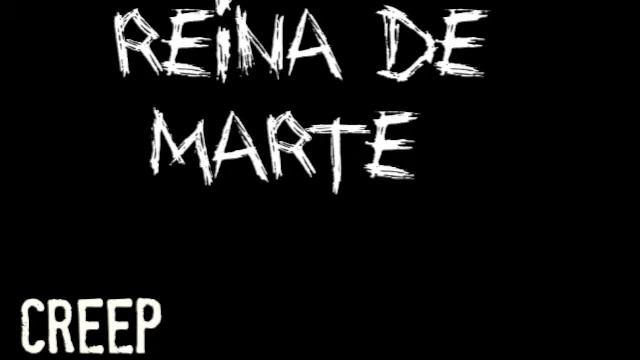 Creep (Radiohead cover) - Reina De Marte смотреть онлайн
