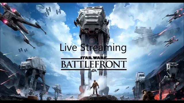 Live Streaming StarWars BattleFront смотреть онлайн