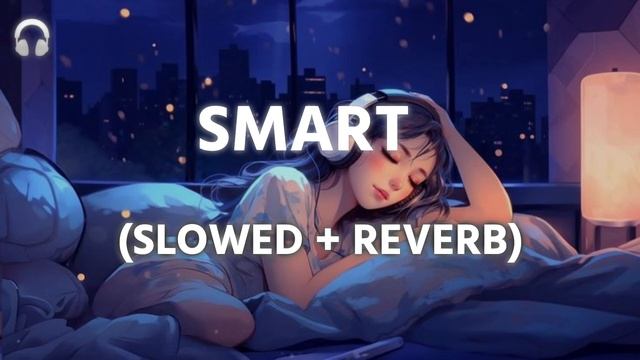 LE SSERAFIM - SMART (Slowed + Reverb) Song 💞🌷 #lofimusic #lesserafim