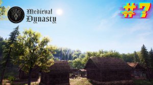 Возделывание полей. Medieval Dynasty #7