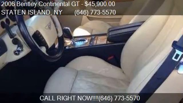 2006 Bentley Continental GT Base for sale in STATEN ISLAND, смотреть онлайн