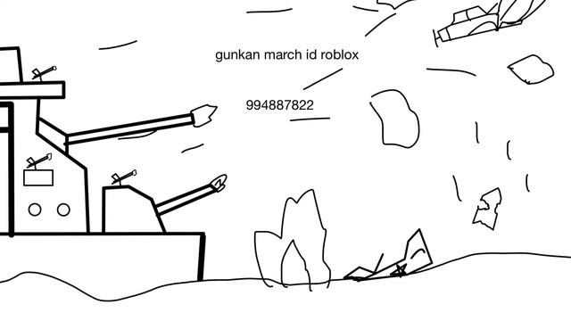 gunkan march id roblox смотреть онлайн