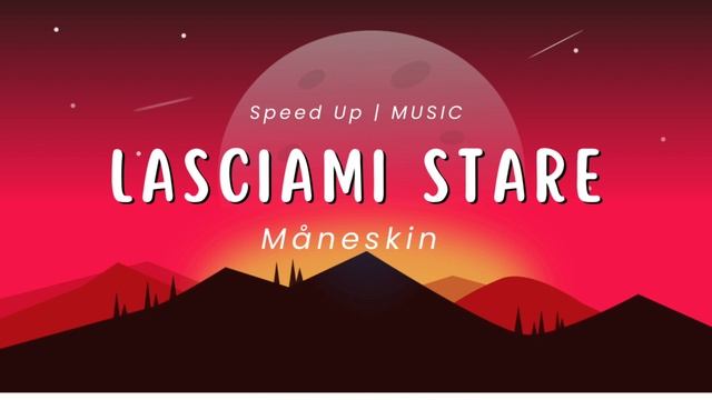 Måneskin - Lasciami Stare | Speed Up