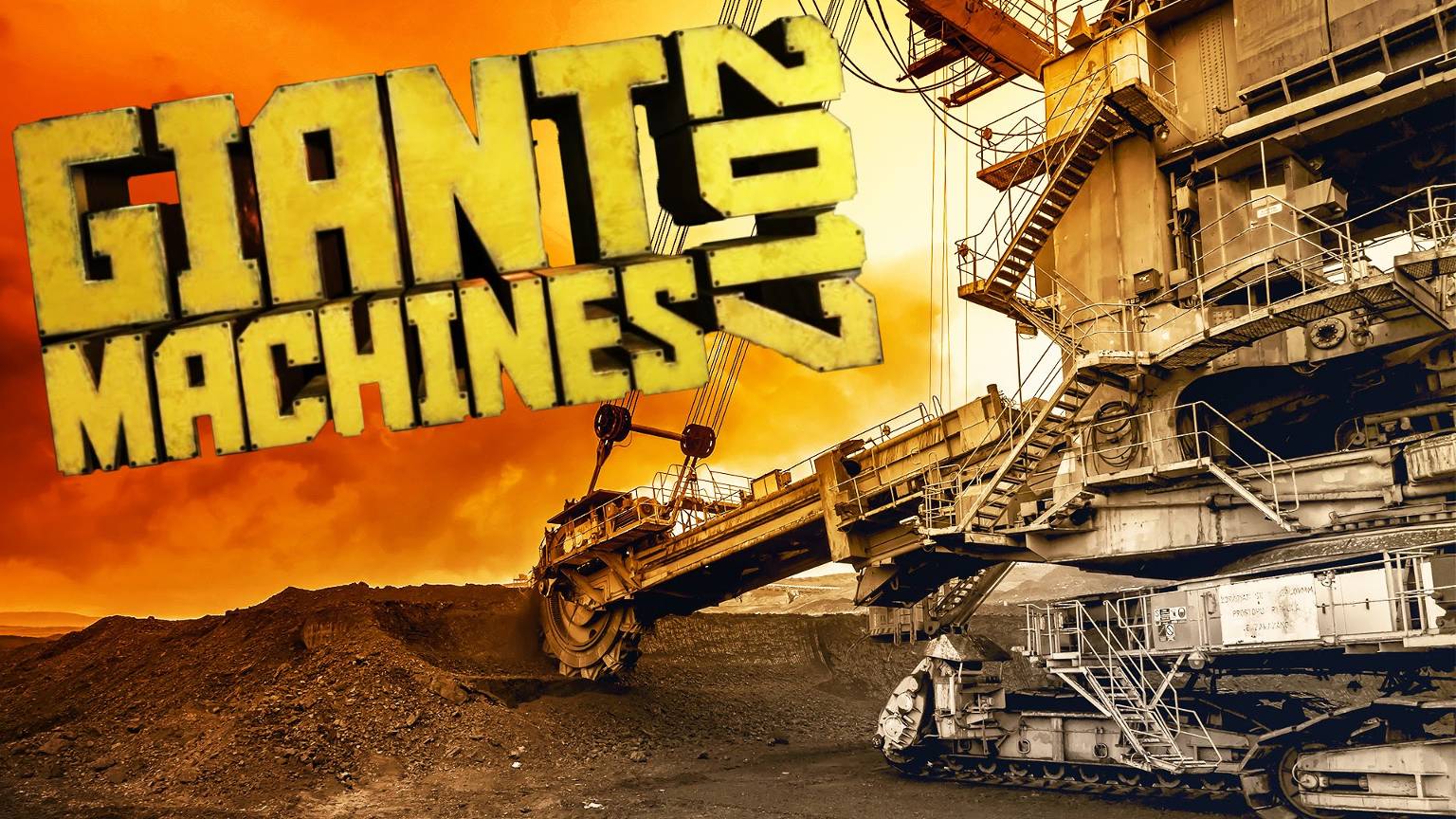 Giant Machines 2017 - симулятор управления сверхтяжелой техникой. смотреть онлайн