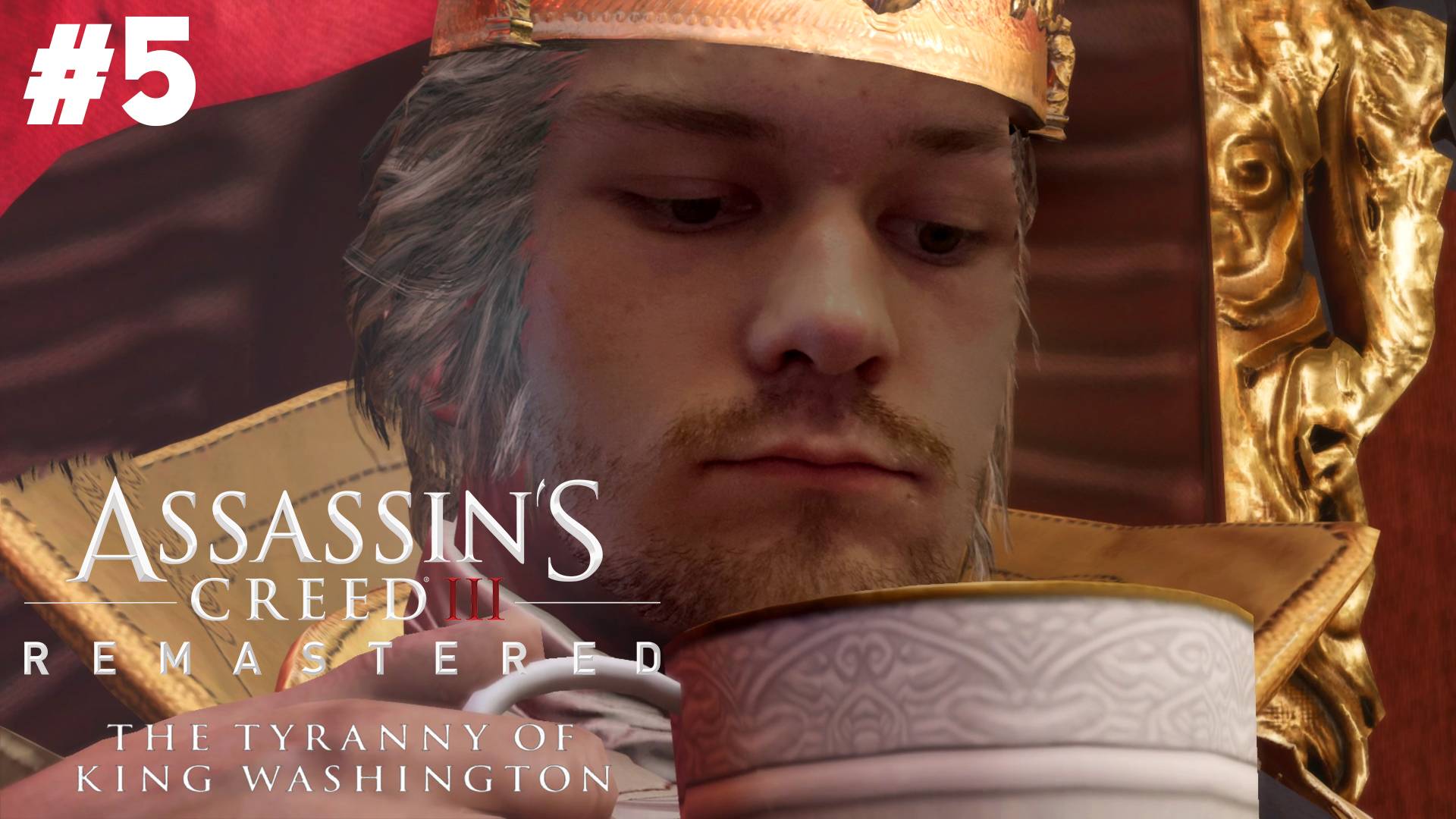 МЕДВЕДЬ, ВОЛК И ПТИЧКА Assassin's Creed III Remastered: The Tyranny of King Washington #5 смотреть онлайн