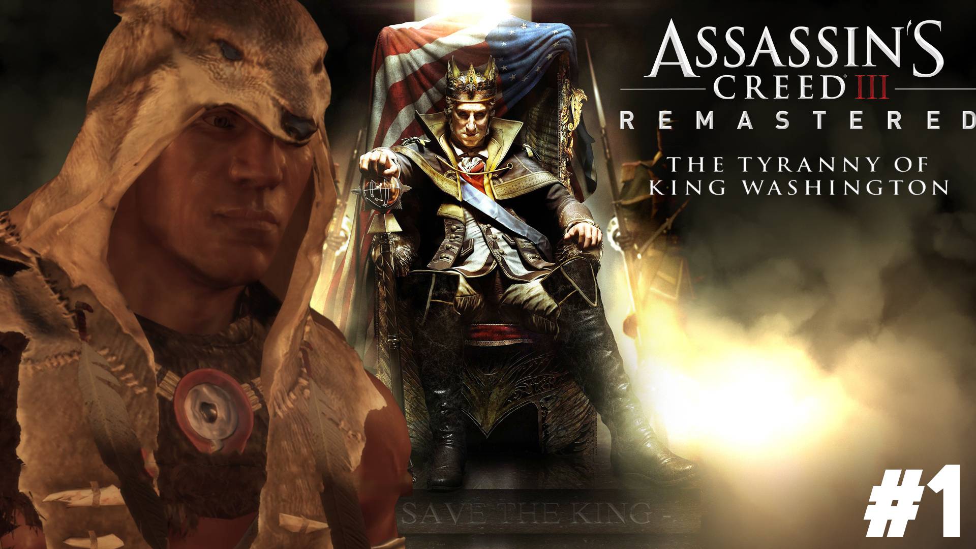 БЕЗУМИЕ ГОРОДА Assassin's Creed III Remastered: The Tyranny of King Washington #1 смотреть онлайн