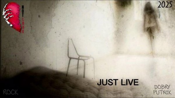 3 NOT LOVE - JUST LIVE