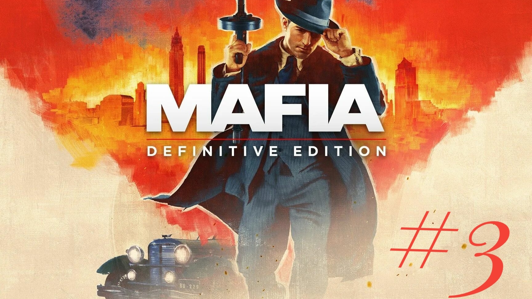 Mafia Definitive Edition #3 смотреть онлайн