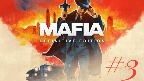 Mafia Definitive Edition #3