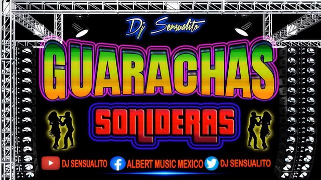 Guacharacas Sonideras/ Temas del recuerdo/ Albert Music México®/ #musicasonidera #exitossonideros смотреть онлайн