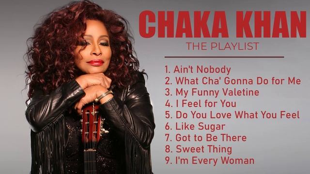 Chaka Khan - Greatest Hits (Full Album) | Best Of Chaka Khan Playlist