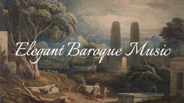Elegant Baroque Classical Music.mp4