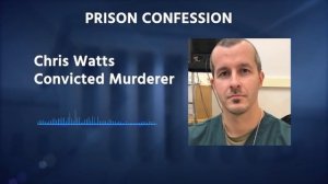Chris Watts Prison Confession Part 3