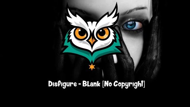Disfigure - Blank [No Copyright] Download Song смотреть онлайн