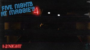 ОТ НИХ НЕ СПРЯЧЕШЬСЯ ➣ 5 Ночей с Мэгги 4 (1-2 ночь)