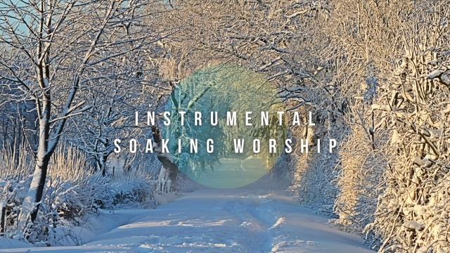 Instrumental Worship // Soaking in His Presence смотреть онлайн