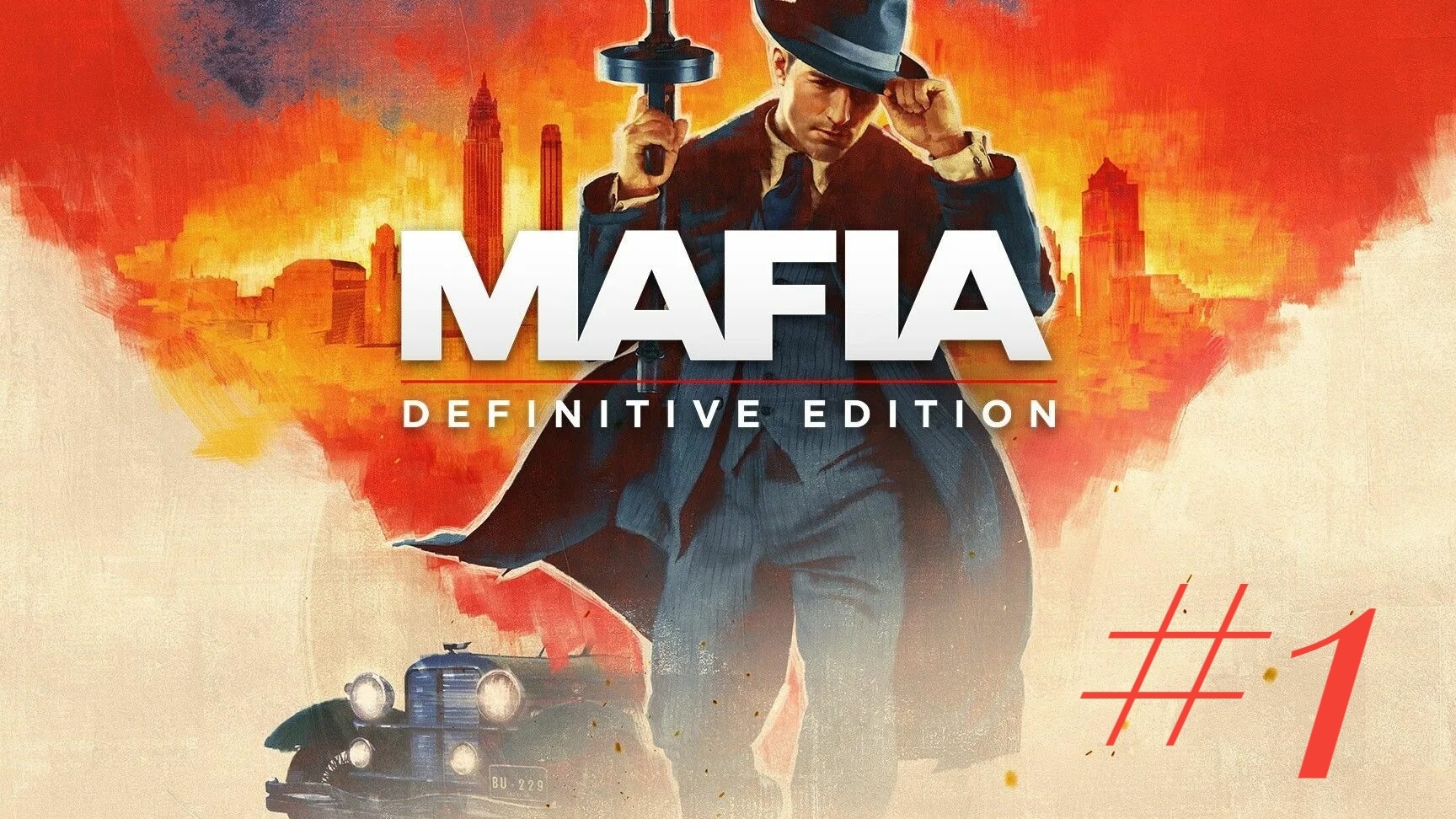 Mafia Definitive Edition #1 смотреть онлайн