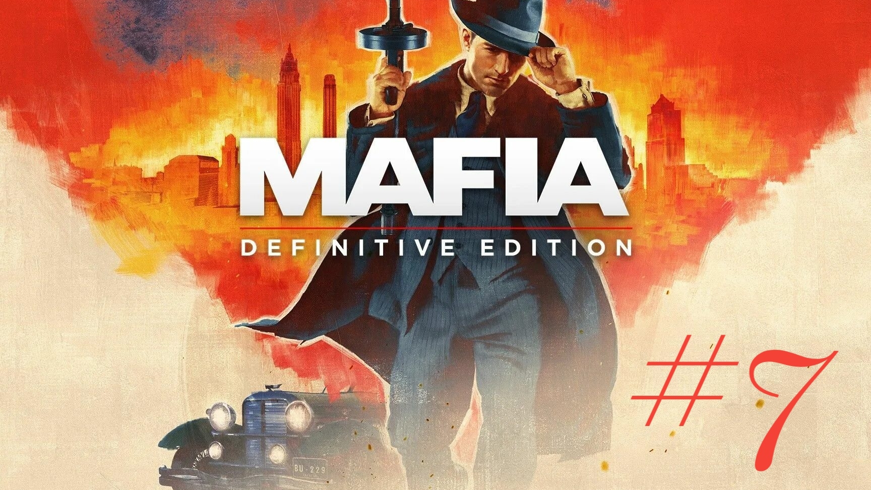 Mafia Definitive Edition #7 смотреть онлайн