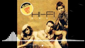 Hi-Fi - А мы любили