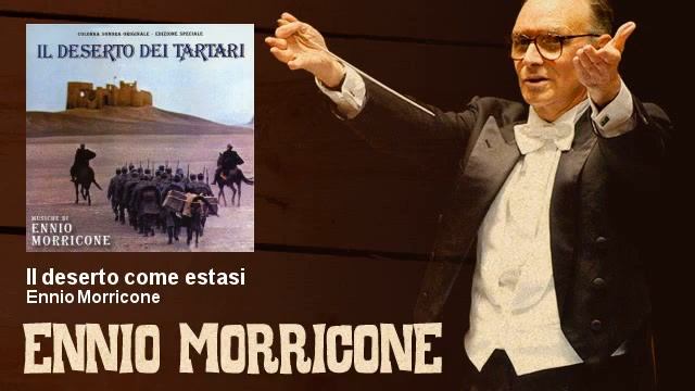 Ennio Morricone - Il deserto come estasi - Il Deserto Dei Tartari (1976) смотреть онлайн