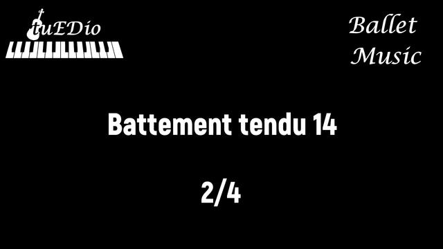 Battement tendu 14 - Ballet Music [tuEDio] смотреть онлайн
