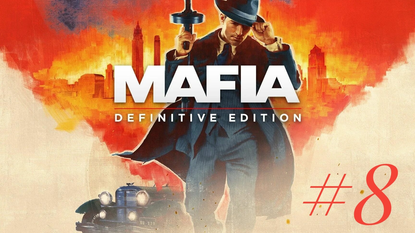 Mafia Definitive Edition #8 смотреть онлайн