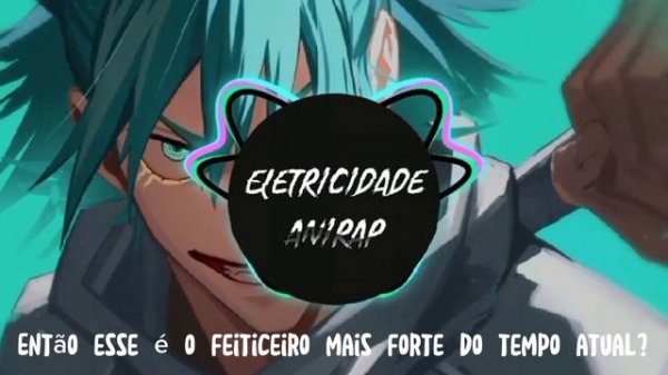 ELETRICIDADE | Kashimo Hajime Rap//(lyrics/lyrics video) @AniRap