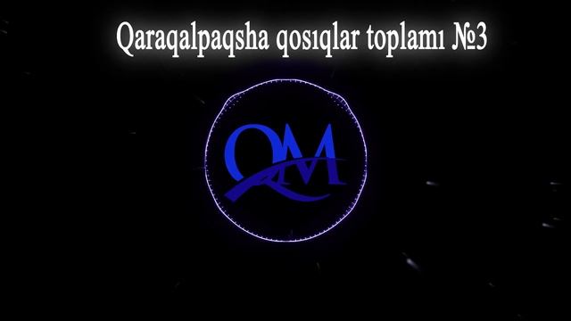 QARAQALPAQSHA QOSIQLAR TOPLAMI #3