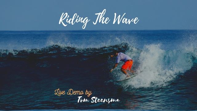 Tom Steensma - Riding The Wave (Live Demo) смотреть онлайн
