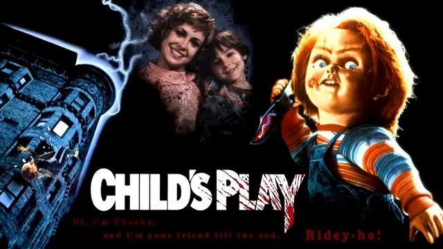 Child’s play 1988 original theme song смотреть онлайн