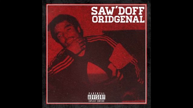 SAW’D OFF ORIDGENAL-BLACK GAT ( Official Audio) смотреть онлайн