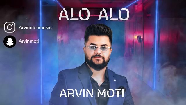 ARVIN MOTI - ALO ALO Instagram #arvinmotimusic NEW AFGHAN SONG 2019