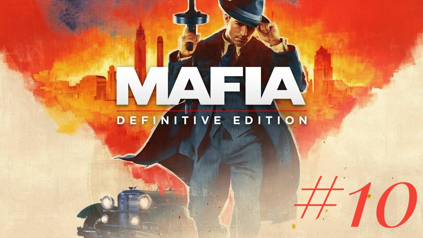 Mafia Definitive Edition #10 смотреть онлайн
