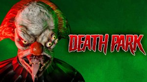 Death Park 1 Начало серия 1 прохождение