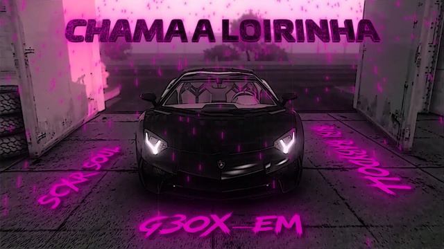 SCXR SOUL x g3ox_em x Bibi Babydoll - CHAMA A LOIRINHA (speed vers) смотреть онлайн