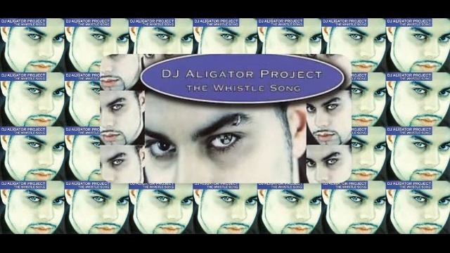 DJ Aligator - The Whistle Song