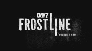 DayZ Frostline - Official Trailer
