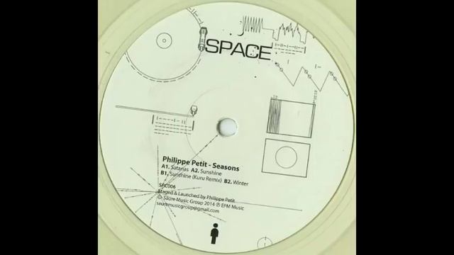 Philippe Petit - Sunshine - Kuru remix (Space 06) смотреть онлайн