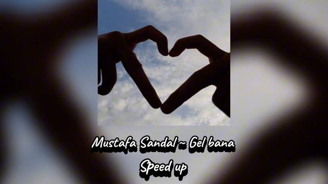 Mustafa sandal~Gel bana speed up смотреть онлайн