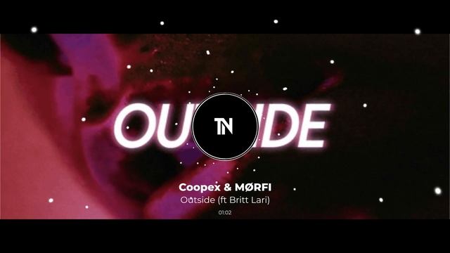 Coopex & MØRFI - Outside (ft Britt Lari) смотреть онлайн