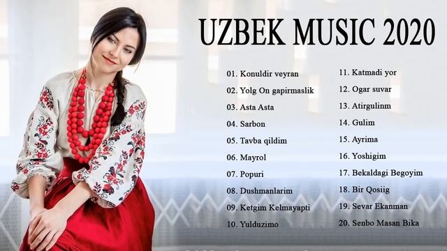 TOP 50 UZBEK MUSIC 2020 - Узбекская музыка 2020 - узбекские песни 2020.