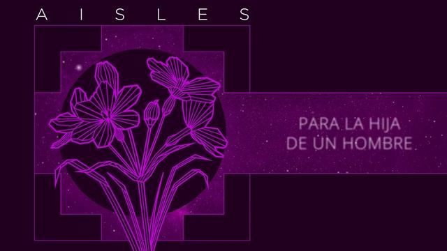Aisles feat Dulce y Agraz - Mira niñita (lyric video) смотреть онлайн