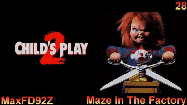 Child's Play 2 Score - 28 Maze in the Factory