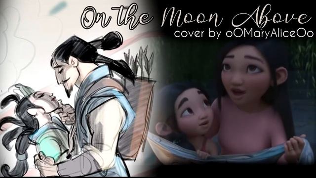 On the Moon Above [cover by oOMaryAliceOo] смотреть онлайн