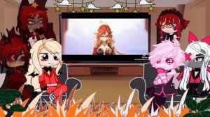 Hazbin Hotel react to Natlan Ignition Teaser ‖Mavuika‖ Pyro Archon‖☆My AU