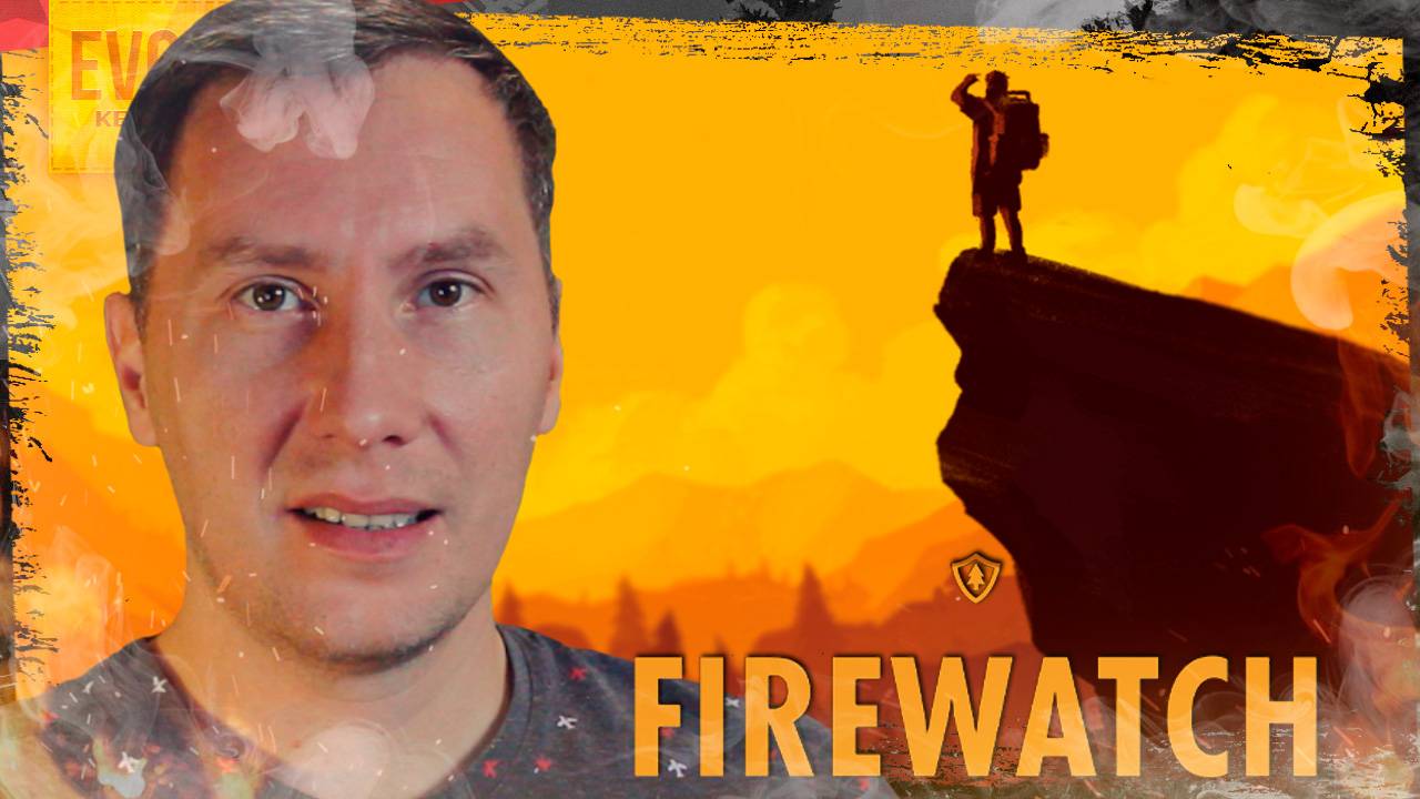 ОДИН В ЛЕСУ ➲ FIREWATCH ◉ Серия 1 смотреть онлайн